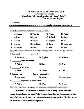 Đề kiểm tra chất lượng học kì I môn Tiếng Anh Lớp 4 - Năm học 2015-2016